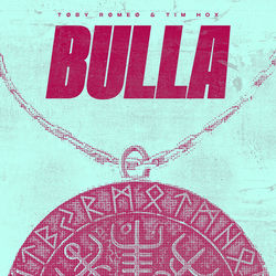 Toby Romeo, Tim Hox — Bulla