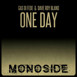 Gas Di Fede & Dave Roy Bland — One Day