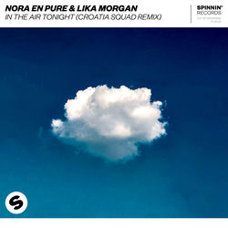 Nora En Pure & Lika Morgan — In the Air Tonight (Leventina Extended Remix)