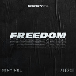 Sentinel, Alesso — Freedom