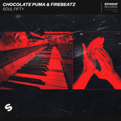 Chocolate Puma & Firebeatz — Soul Fifty