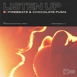 Firebeatz & Chocolate Puma — Listen Up