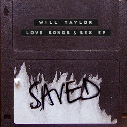 Will Taylor (UK) — Love Songs & Sex (Extended Mix)