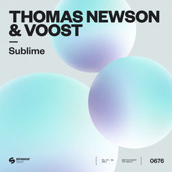Thomas Newson & Voost — Sublime
