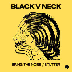 Black V Neck & Rave Rae — Bring The Noise ]