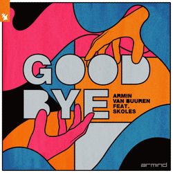 Armin van Buuren feat. SKOLES — Goodbye