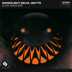 Wankelmut, Selva, MATTN — Scary Monsters