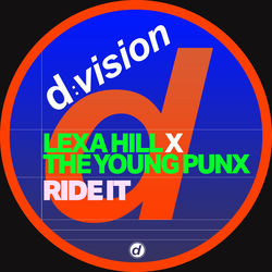 Lexa Hill x The Young Punx — Ride it
