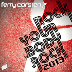 Ferry Corsten — Rock Your Body Rock (Mat Zo Remix)