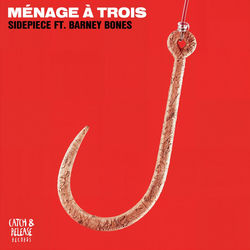 SIDEPIECE, Barney Bones — Ménage à Trois