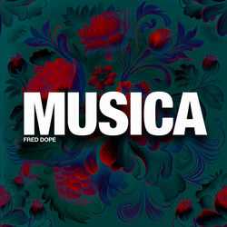 Fred Dope — Musica