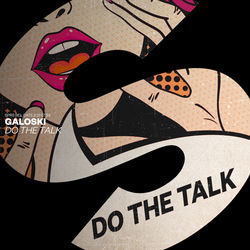 Galoski — Do The Talk
