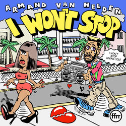 Armand Van Helden — I Won't Stop (Club Mix)