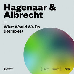 Hagenaar & Albrecht — What Would We Do (Qubiko Extended Remix)