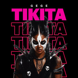 Gege — Tikita