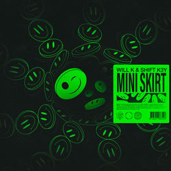Will K, Shift K3Y — Mini Skirt