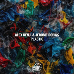 Alex Kenji & Jerome Robins — Plastic