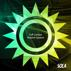 Tuff London — Rhythm System (Extended Mix)
