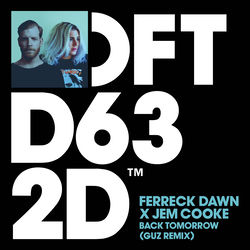 Ferreck Dawn, Jem Cooke — Back Tomorrow - GUZ Remix