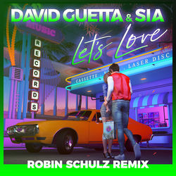 David Guetta&Sia — Let's love