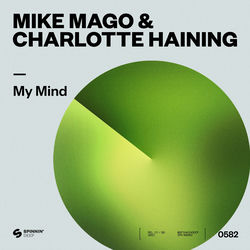 Mike Mago & Charlotte Haining — My Mind