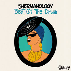Shermanology — Beat Of The Drum