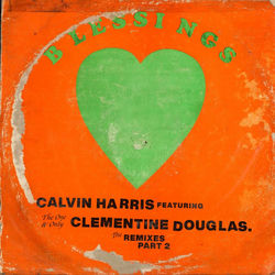 Calvin Harris, Clementine Douglas — Blessings