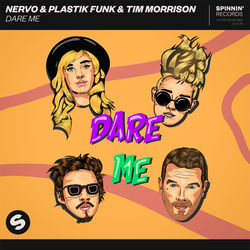 NERVO & Plastik Funk & Tim Morrison — Dare Me