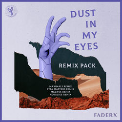 FaderX — Dust In My Eyes (Maximals Extended Remix)