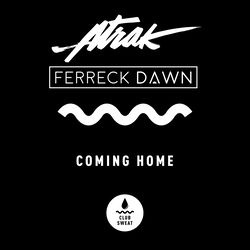 A-Trak & Ferreck Dawn — Coming Home