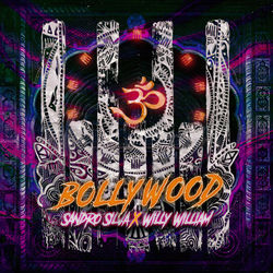 Sandro Silva x Willy William — Bollywood