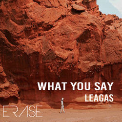 Leagas — What You Say