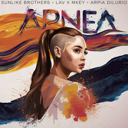 Sunlike Brothers, LAV x MKEY, Arpia Dilurio — Apnea
