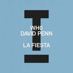 Wh0 & David Penn — La Fiesta