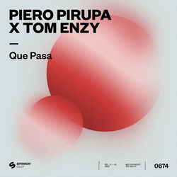 Piero Pirupa x Tom Enzy — Que Pasa