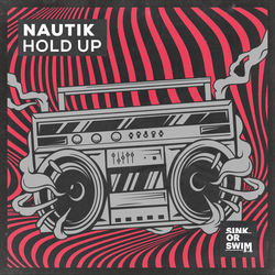 Nautik — Hold Up