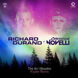 Richard Durand & Christina Novelli — The Air I Breathe - Kryder Remix
