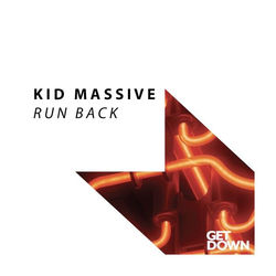 Kid Massive — Run Back