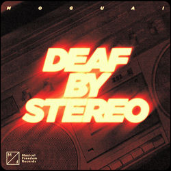 MOGUAI — Deaf by Stereo