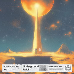 Vato Gonzalez — Underground Riddim
