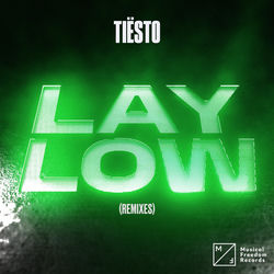 Tiësto — Lay Low