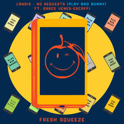 Landis — No Requests (Play Bad Bunny) ft. Grace Venes-Escaffi (Extended Mix)