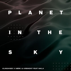 Klingande x Merk & Kremont — Planet In The Sky