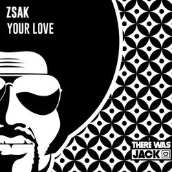 Zsak — Your Love