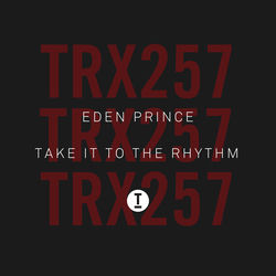 Eden Prince — Take It To The Rhythm