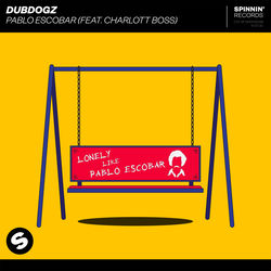 Dubdogz — Pablo Escobar (feat. Charlott Boss)