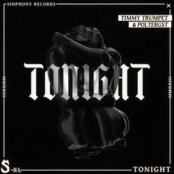 Timmy Trumpet x Poltergst — Tonight