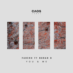 FaderX ft Norah B — You & Me
