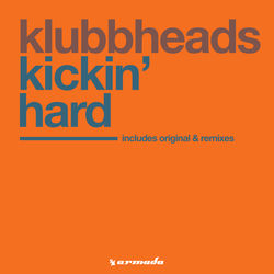Klubbheads — Kickin' Hard (Tom Staar Extended Remix)