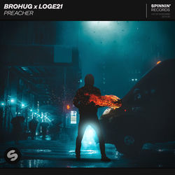 BROHUG x Loge21 — Preacher